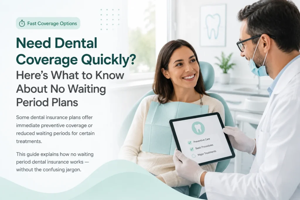 Explaining-no-waiting-period-plans